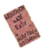 Intoxication Made Easy